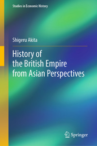 History of the British Empire from Asian Perspectives - Shigeru Akita - E-Book