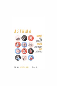 Asthma - Rumi Michael Leigh - E-Book