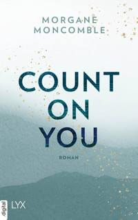 Count On You - Morgane Moncomble - E-Book