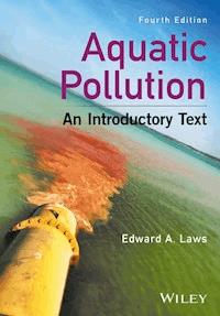 Aquatic Pollution - Edward A. Laws - E-Book