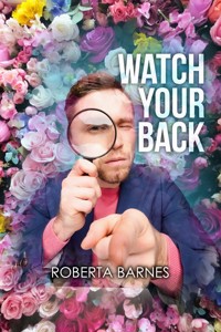 Watch Your Back - Roberta Barnes - E-Book