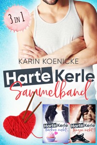Harte Kerle 1 -3 Sammelband - Karin Koenicke - E-Book