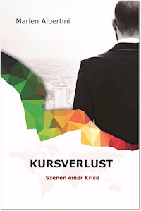 Kursverlust - Marlen Albertini - E-Book