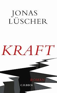 Kraft - Jonas Lüscher - E-Book
