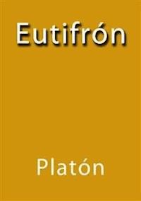 Eutifron - Platón - E-Book