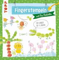 Fingerstempeln - Pia Pedevilla - E-Book