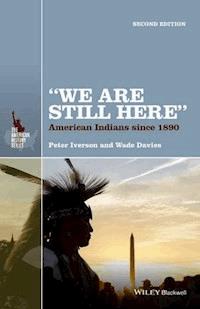 "We Are Still Here" - Peter Iverson - E-Book