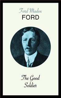The Good Soldier - Ford Madox Ford - E-Book