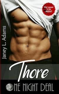 Thore - One Night Deal - Janey L. Adams - E-Book