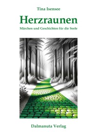 Herzraunen - Tina Isensee - E-Book