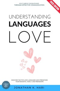 Understanding Love Languages: - Jonathan K. Hari - E-Book