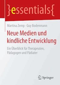 Neue Medien und kindliche Entwicklung - Martina Zemp - E-Book