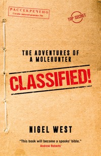 Classified! - Nigel West - E-Book