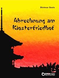 Abrechnung am Klosterfriedhof - Dietmar Beetz - E-Book