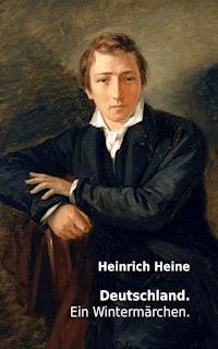 Deutschland. Ein Wintermärchen - Heinrich Heine - E-Book + Hörbuch