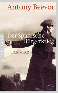 Der Spanische Bürgerkrieg - Antony Beevor - E-Book
