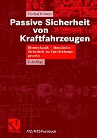 Passive Sicherheit von Kraftfahrzeugen - Florian Krämer - E-Book