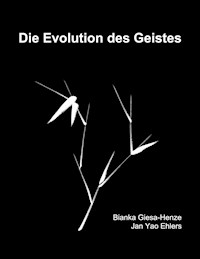 Die Evolution des Geistes - Bianka Giesa-Henze - E-Book