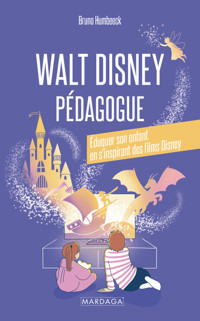 Walt Disney pédagogue - Bruno Humbeeck - E-Book