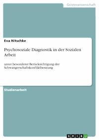 Psychosoziale Diagnostik in der Sozialen Arbeit - Eva Nitschke - E-Book