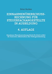 4/3 Rechnung für Steuerfachangestellte in Ausbildung - Peter Burkes - E-Book