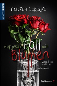 Auf jeden Fall mit Blumen - Andrea Gerecke - E-Book