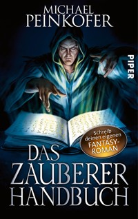 Das Zauberer-Handbuch - Michael Peinkofer - E-Book