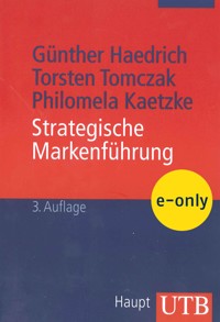 Strategische Markenführung - Günther Haedrich - E-Book