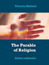The Parable of Religion - - E-Book