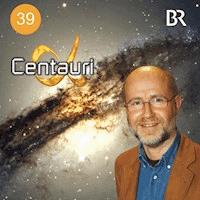 Alpha Centauri - Was gibt es Neues über Außerirdische? - Harald Lesch - Hörbuch