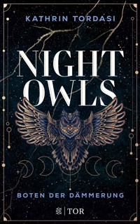 Nightowls - Kathrin Tordasi - E-Book