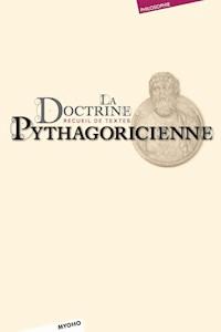 La doctrine pythagoricienne - Collectif - E-Book
