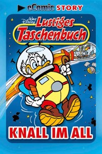 Der Knall im All - Walt Disney - E-Book