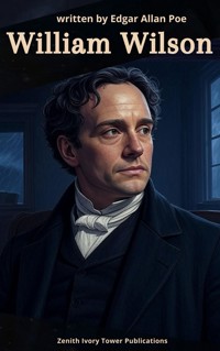 William Wilson - Edgar Allan Poe - E-Book