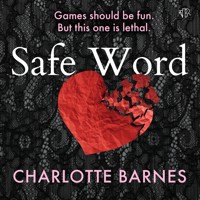 Safe Word - Charlotte Barnes - Hörbuch