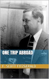 One Trip Abroad - F. Scott Fitzgerald - E-Book