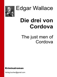 Die drei von Cordova - Edgar Wallace - E-Book