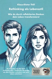 Rethinking als Lebensstil - Klaus-Dieter Thill - E-Book