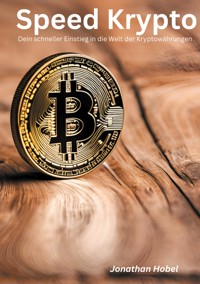 Speed Krypto - Jonathan Hobel - E-Book