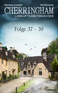 Cherringham Sammelband XIII - Folge 37-39 - Matthew Costello - E-Book