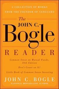 The John C. Bogle Reader - John C. Bogle - E-Book