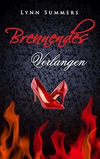 Brennendes Verlangen - Lynn Summers - E-Book