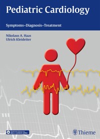 Pediatric Cardiology - Nikolaus A. Haas - E-Book