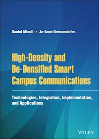 High-Density and De-Densified Smart Campus Communications - Daniel Minoli - E-Book