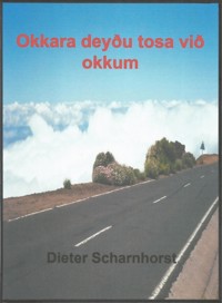 Okkara deyðu tosa við okkum - Dieter Scharnhorst - E-Book
