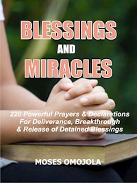 Blessings and miracles - Moses Omojola - E-Book
