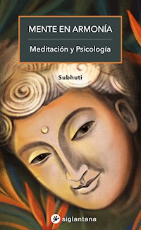 Mente en armonía - Subhuti - E-Book