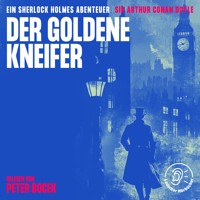 Der goldene Kneifer - Sir Arthur Conan Doyle - Hörbuch