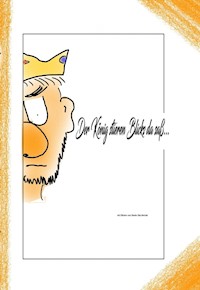 Der König stieren Blicks da saß - Beate Staufenbiel - E-Book