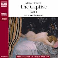 The Captive Part I - Marcel Proust - Hörbuch